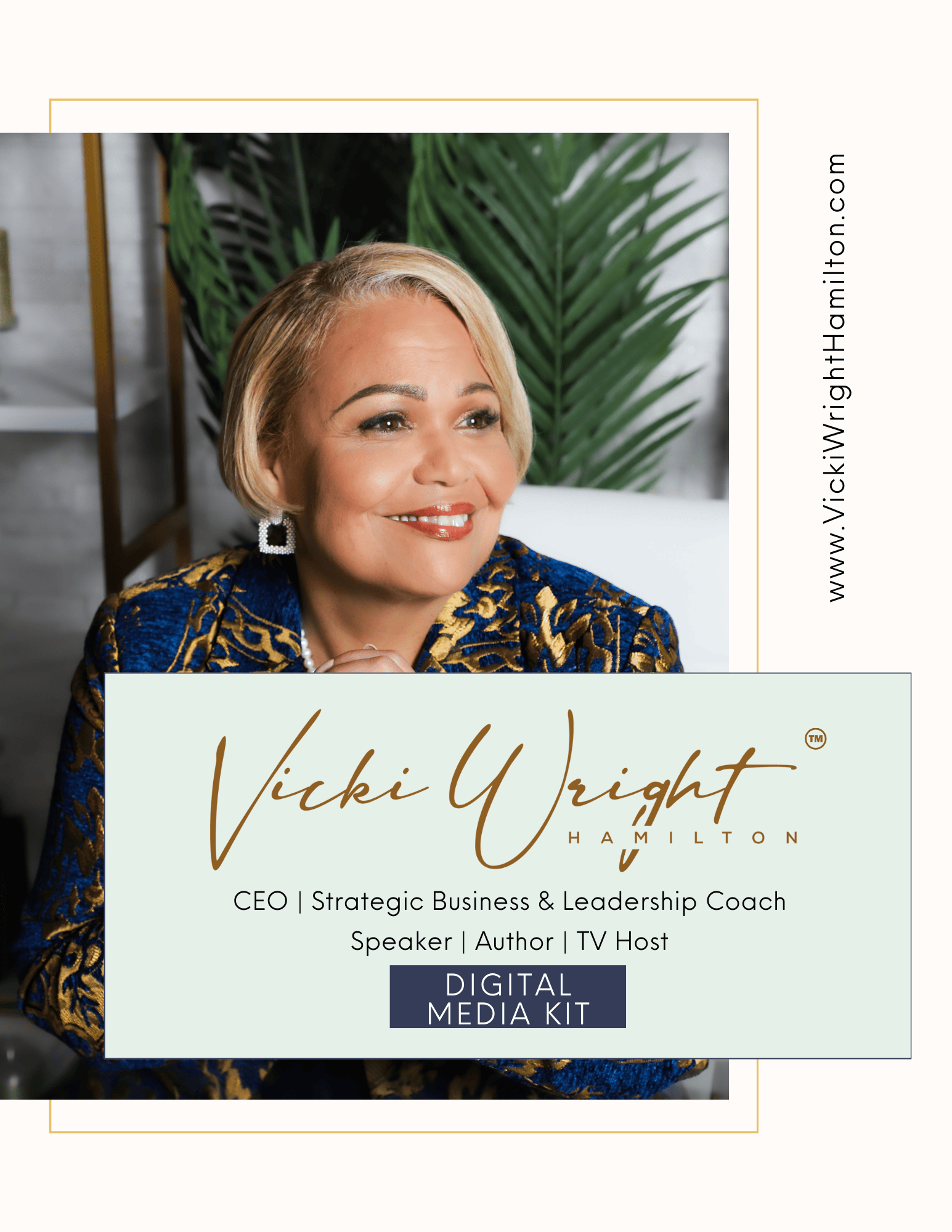 Dr. Vicki Wright Hamilton Digital Media Kit Cover – CEO, Strategic Business & Leadership Coach, Speaker, Author, and TV Host.